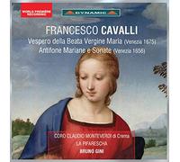 Cm Choir Of Crema/Gini - Francesco Cavalli: Vespero della Beata Vergine (Venezia 1675), Antifone Mariane e Sonate (Venezia 1656)