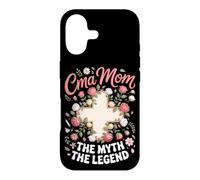 CMA Mom the Myth the Legend Medical Assistant Case for iPhone 17