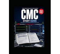 CMC STUDY GUIDE: Cardiac Medicine Subspecialty Certification Review with 500 Practice Questions and Hemodynamic Case Drills