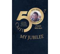 CMFI MY JUBILEE: Cahier de 300 pages, Couverture Rigide, Edition Jubilé 2025, Numérotées avec Sommaire, Petits Carreaux 5x5 mm, Petit format 15.24 cm x 22.86 cm (6x9po). Personnalisé.