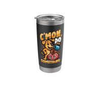 C'mon Do Something Brain Caffeine Funny Coffee Brain Adults Stainless Steel Insulated Tumbler