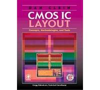 CMOS IC Layout: Concepts, Methodologies, and Tools
