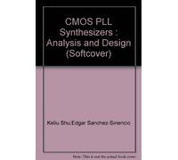 CMOS PLL Synthesizers : Analysis and Design (Softcover)