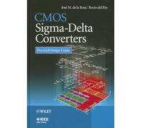 CMOS Sigma-Delta Converters: Practical Design Guide (IEEE Press)