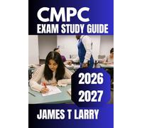 CMPC Exam Study Guide 2026-2027: Complete Mental Performance Certification Prep Workbook with Evidence-Based Strategies, Applied Psychology Principles, Practice Questions, and Exam Success Techniques