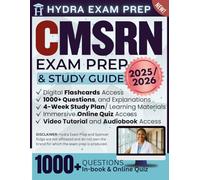 CMSRN Exam Prep and Study Guide 2025/2026: Complete Review + 69 Hours of E-Learning Tools + 1000 Questions and In-Depth Answers for the Medical-Surgical Registered Nurse Certification Exam