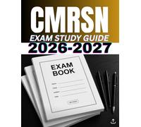 CMSRN Exam Study Guide 2026-2027: Complete Medical-Surgical Nursing Review with 2,000+ Practice Questions, Full-Length Exams, Detailed Rationales, and Proven Strategies to Pass on Your First Attempt