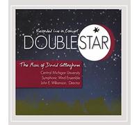 CMU SYMPHONIC WIND ENSEMBLE - Double Star: The Music of David Gillingham