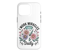 CNA And Nurse I Work Miracles Daily Case for iPhone 16 Pro