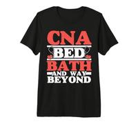 CNA Bed Bath and Way Beyond Funny CNA Life Premium T-Shirt