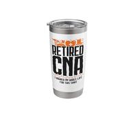 CNA Nurse Certified Nursing Assistant Retired Retired CNA I Stainless Steel Insulated Tumbler