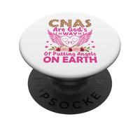 CNAs Are God's Way Of Putting Angels On Earth PopSockets Adhesive PopGrip