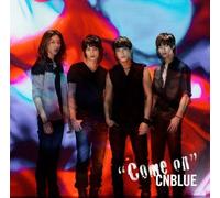 CNBLUE Come on CD+DVD JAPAN First Limited Edition