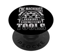 CNC Machinist Yesterday's Drawings Today's Tools PopSockets Adhesive PopGrip