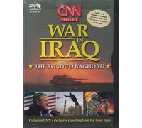Cnn Presents - Cnn:War in Iraq- The Road to Baghdad