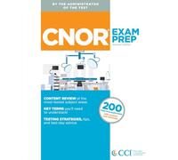 CNOR® Exam Prep, Second Edition