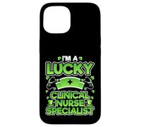 CNS St Patricks Day - I'm a Lucky Clinical Nurse Specialist Case for iPhone 15