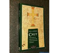 Cnut: The Danes in England in the Early Eleventh Century (The Medieval World)
