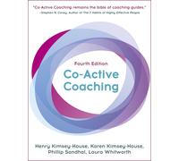 Co-Active Coaching: The proven by Henry Kimsey-HouseKaren K (PB 2018)