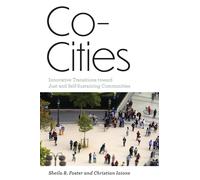 Co-Cities: Innovative Transitions Toward Just and Self-Sustaining Communities (Urban and Industrial Environments)