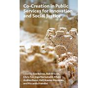 Co-creation in Public Services for Innovation and Social Justice