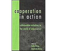 Co-operation in Action: Collaborative Initiatives in the World of Information