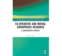 Co-operative and Mutual Enterprises Research : A Comprehensive Overview