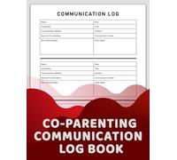Co-Parenting Communication Log Book: 100 Sheets | Communication Log for Child Custody Co-parenting