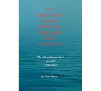 Co-Parenting Under Spiritual Warfare: High Conflict