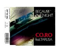 CO.RO. Feat. Tarlisa - Because The Night