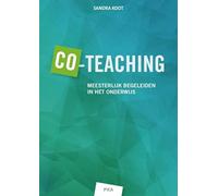 Co-teaching: meesterlijk begeleiden in het onderwijs
