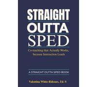 Co-teaching Partnerships that Actually Work: because Instruction Leads (Straight Outta SPED)