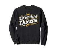 Co Teaching Queens T Shirt Perfect for Educators Sweatshirt