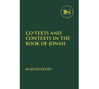 Co-texts and Contexts in the Book of Jonah