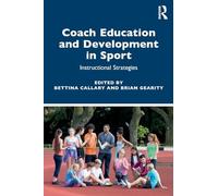 Coach Education and Development in Sport – Instructional Strategies