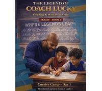 coach lucky cursive camp adventures (The Legend of Coach Lucky)