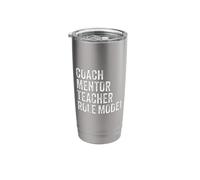 Coach Mentor Teacher Role Model Design Stainless Steel Insulated Tumbler