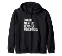 Coach Mentor Teacher Role Model design Zip Hoodie