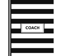 Coach Notebook - Wide Ruled - Black & White Stripes: Wide Ruled Composition Notebook for Coaches - 7.5 × 9.25 - 100 Pages - Team & Practice Notes