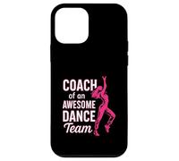 Coach Of An Awesome Dance Team Dance Coach Men Women Case for iPhone 12 mini