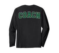 Coach Sports Trainer Arched Green Varsity on the back Long Sleeve T-Shirt