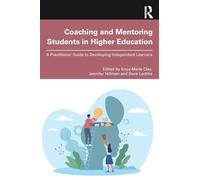 Coaching and Mentoring Students in Higher Education