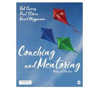 Coaching and Mentoring: Theory and Practice