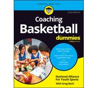 Coaching Basketball For Dummies