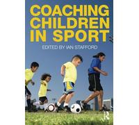 Coaching Children in Sport