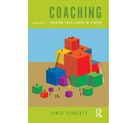 Coaching: Evoking Excellence in Others – Routledge