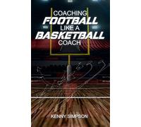 Coaching Football Like a Basketball Coach