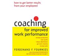 Coaching for Improved Work Performance, Revised Edition