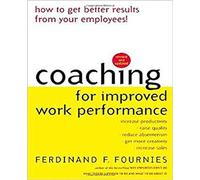 Coaching for Improved Work Performance – MGMT & LEADERSHIP – Revised Edition