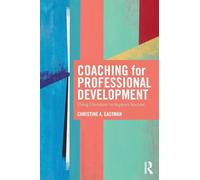 Coaching for Professional Development: Using literature to support success